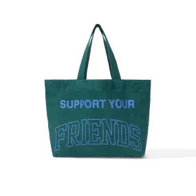 SUPPORT YOUR FRIENDS TOTE